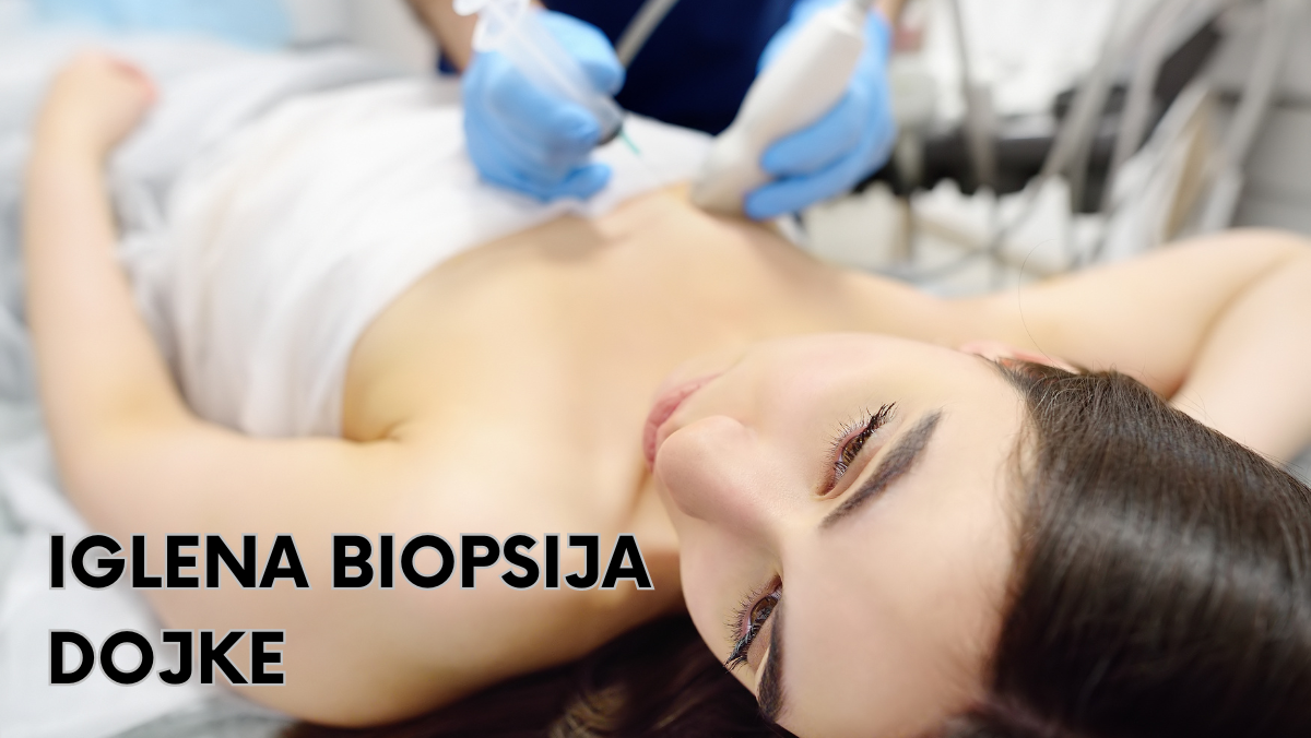 Iglena biopsija dojke
